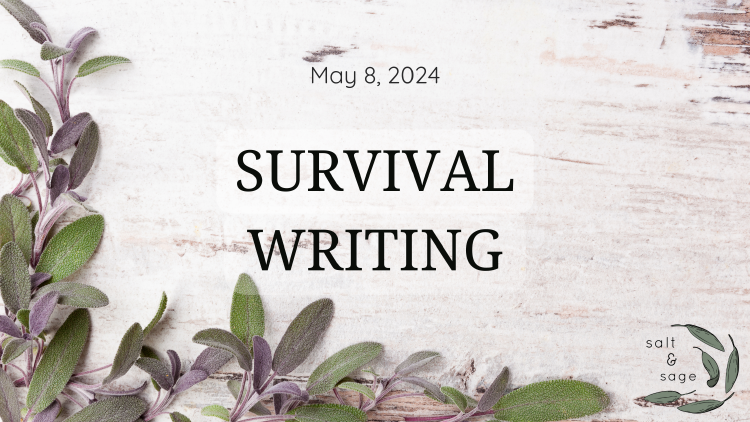 Survival Writing