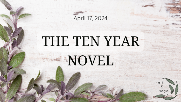 The Ten Year Novel