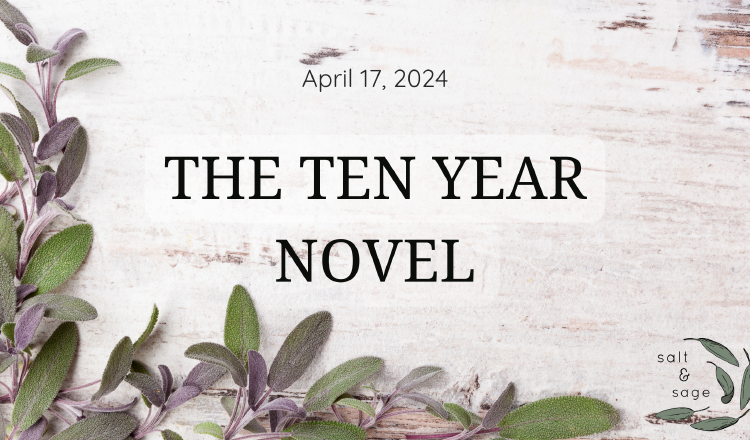 The Ten Year Novel